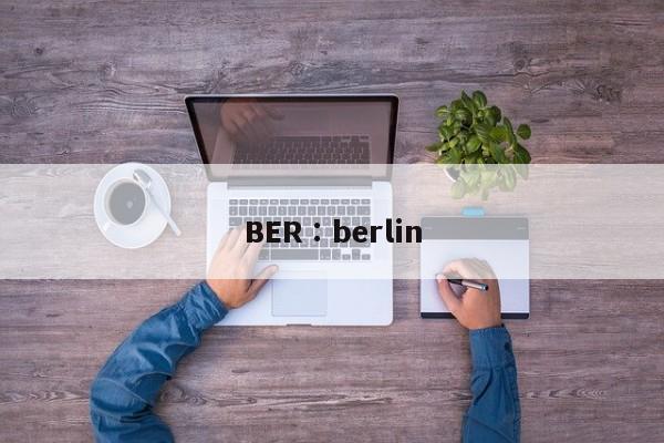 BER∶berlin